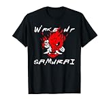 Wake up samurai T-Shirt