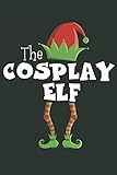 The Cosplay Elf: Funny Novelty Christmas Gift ~ Small Lined Notebook...