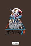 Darling In The Franxx G82444 Notebook: 6x9 120 Pages, Matte Finish...
