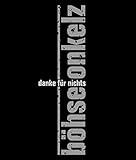 Böhse Onkelz - 'Danke für nichts'