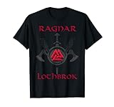 Ragnar Lothbrok - Ragnar Lodbrok - Odin Walhalla Wikinger T-Shirt