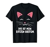 Das Ist Mein Katzen Kostüm Party Karneval Fasching T-Shirt