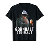 Gönndalf der blau Bierdrinker Saufen Bier T-Shirt