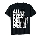 Tupac Alle Augen auf mich T-Shirt