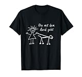 Die mit dem Hund geht - Halbarm T-Shirt Spruch für Frauchen