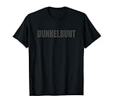 Dunkelbunt wenn schwarz bunt genug ist. Geschenkidee Gothic T-Shirt