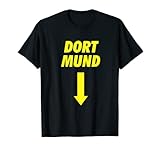 Dort Mund Karneval Shirt Fasching Dortmund Trachtenspruch T-Shirt