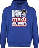 Shirtracer Anime Merch Manga Deko - Leg Dich Niemals mit einem Otaku...