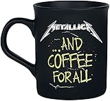 Metallica ... And Coffee For All Unisex Tasse mattschwarz Keramik 0,3...