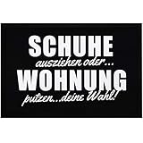 MoonWorks® Fußmatte mit Spruch Schuhe ausziehen oder Wohnung putzen...