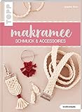 Makramee Schmuck & Accessoires (kreativ.kompakt.): Angesagter...