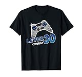 Herren 30. Geburtstag Gamer Mann 30 Jahre Level 30 Complete T-Shirt