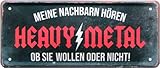 WOGEKA ART Retro Blechschild - Meine Nachbarn hören Heavy Metal -...