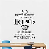 Englische Phrase Wandaufkleber-ICH HABE MEINEN BRIEF AN HOGWARTS NIE...
