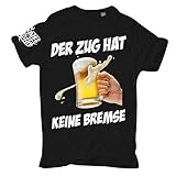 Herren Tshirt Bier Sprüche Der Zug hat Keine Bremse Größe S - 5XL
