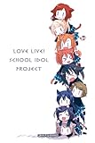 Love Live! School Idol Project: MANGA NOTEBOOK ( 6 x 9 ) 120 PAGES -...