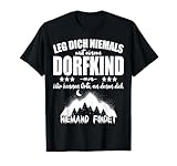 Niemals mit einem Dorfkind einsteigen T-Shirt