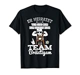 Herren Team Bräutigam JGA Männer Junggesellenabschied Er heiratet...