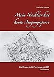 Mein Nachbar hat heute Ausgangssperre: Ein Drama in 16 Provinzen mit...