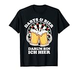 Darts und Bier darum bin ich hier Lustiges Dart Geschenk T-Shirt