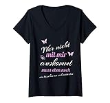 Damen Wer mit Mir Nicht auskommt - Sprüche - Damen T-Shirt T-Shirt...