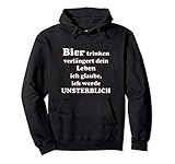 Bier trinken verlängert dein Leben - Party Fun Pullover Hoodie