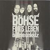 Böhse Für's Leben