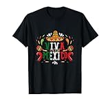 Sombrero Chili Mexikaner Geschenk Es Lebe Mexiko T-Shirt