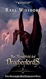Das Vermächtnis des Drachenlords: Eine Geschichte der...