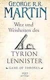 Witz und Weisheiten des Tyrion Lennister: Game of Thrones