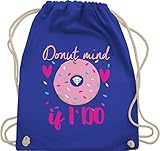Shirtracer JGA Junggesellenabschied Frauen - Donut mind if i Do -...