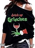 Zmmlhy Drink Up Grinches Sweatshirt, Damen Weihnachtskostüm Lose...