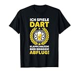 Ich spiele Dart. Dart Scheibe Darts Kostüm Hemd Outfit T-Shirt