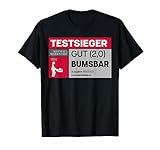 TESTSIEGER: BUMSBAR. Gut 2,0 Party Alkohol Saufen Bier Fun T-Shirt