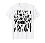 Zebra Kostüm Zebrastreifen Verkleidung T-Shirt