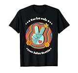 Das ist mein 60er Jahre Kostüm Hippie Love Party Verkleidung T-Shirt