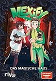 Mexify – Das magische Haus