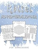 Rätsel Adventskalender für Erwachsene: 168 Rätsel Adventskalender...