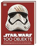 Star Wars™ 100 Objekte: Erleuchtende Gegenstände aus einer weit,...