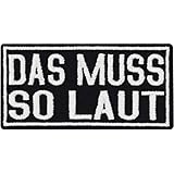 DAS MUSS SO LAUT, Heavy Metal, Rocker Punk, Beat Box Musik Aufnäher...