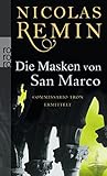 Die Masken von San Marco: Commissario Trons vierter Fall...