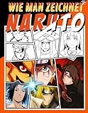 | Naruto Wie Man Zeichnet: und die Charaktere zu zeichnen...