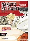 Naruto Retsuden: Naruto und seine besten Freunde (Nippon Novel): Der...