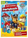 PAW Patrol: PAW Patrol: Mein buntes Partybuch: Deko- und...