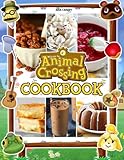Animal Crossing Cookbook: Helping You Learn How To Cook Interestingly...