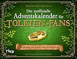Der inoffizielle Adventskalender für Tolkien-Fans: 24 Rezepte und...