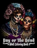 Day of the Dead Adult Coloring Book: Beautiful Calavera Ladies To...