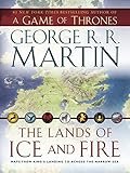 The Lands of Ice and Fire (A Game of Thrones): Maps from King's...