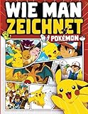 WIE MAN ZEICHNET POKÉ|MON: Lernen Sie das Zeichnen Schritt für...