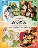 Avatar: The Last Airbender Cookbook: Official Recipes from the Four...